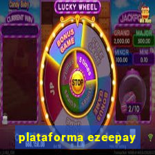 plataforma ezeepay